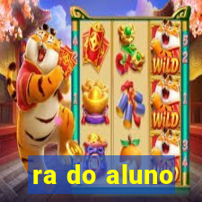 ra do aluno